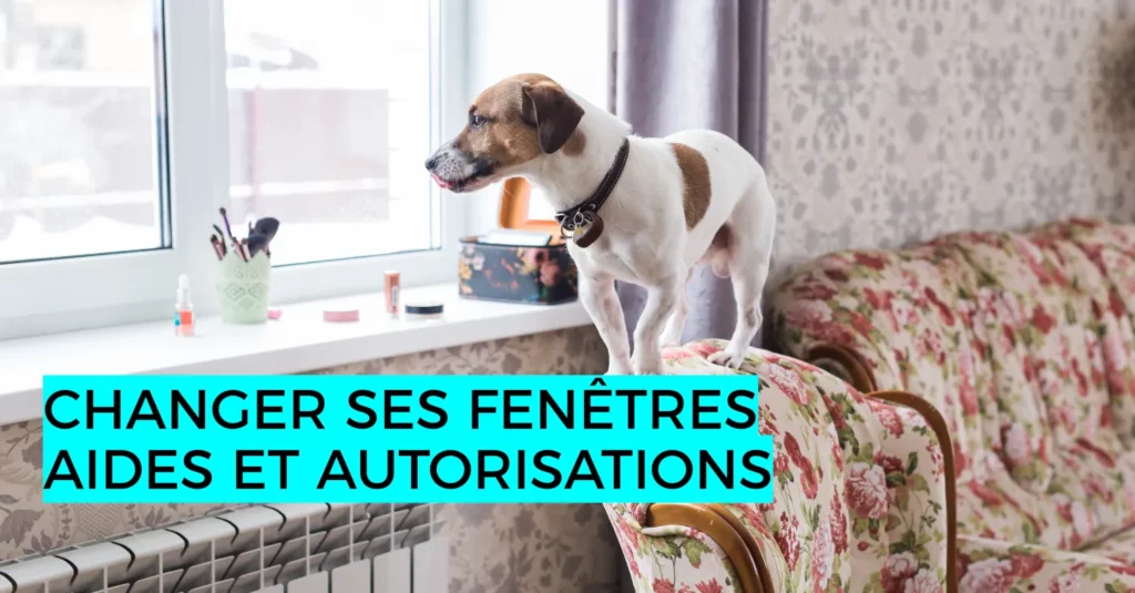 changer ses fenêtres aides et autorisations à perros et trégastel